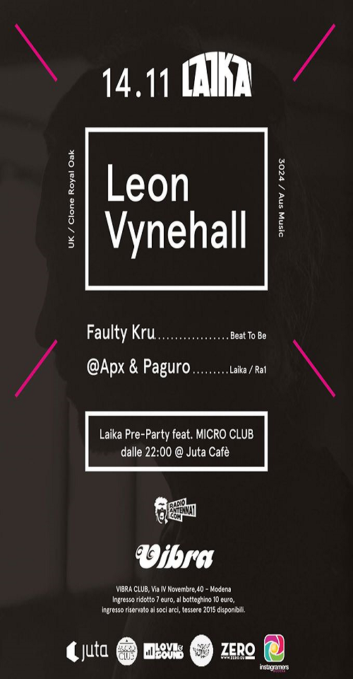 Ven 14 Novembre – Laika mvmn – presenta   Leon Vynehall djset