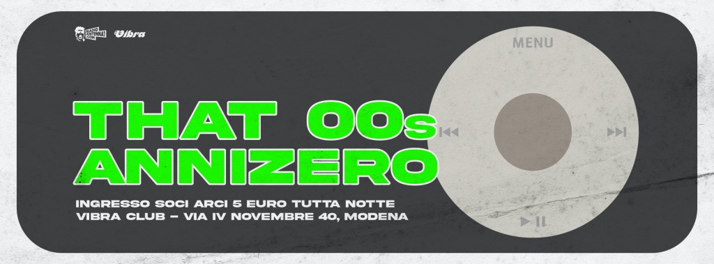 Sabato 17 Febbraio That 00′S  il party dedicato agli anni zero con i djs di Radio Antenna Uno