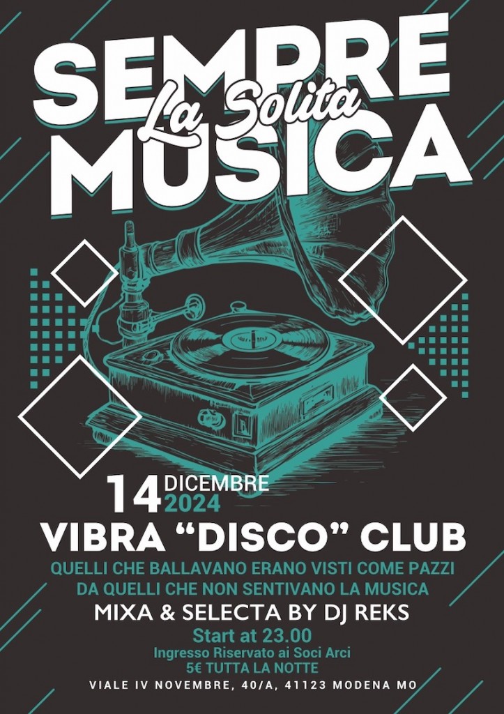 Sabato 14 Dicembre.    SEMPRE LA SOLITA MUSICA