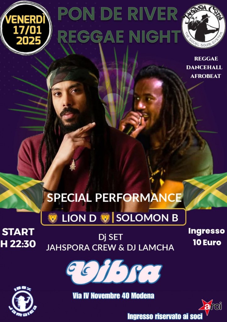 Venerdi 17 Gennaio LION D + SOLOMON + JAHSPORA CREW + DJ LAMCHA